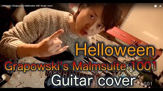 Helloween /Grapowski's Malmsuite 1001  Guitar cover