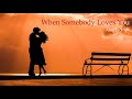 When Somebody Loves You - Alan Jackson (with lyrics)