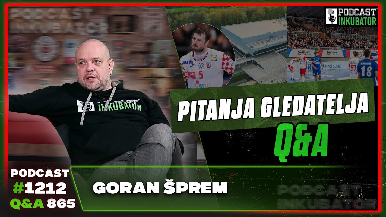 Podcast Inkubator 1212 Q&A 865 -  Goran Šprem