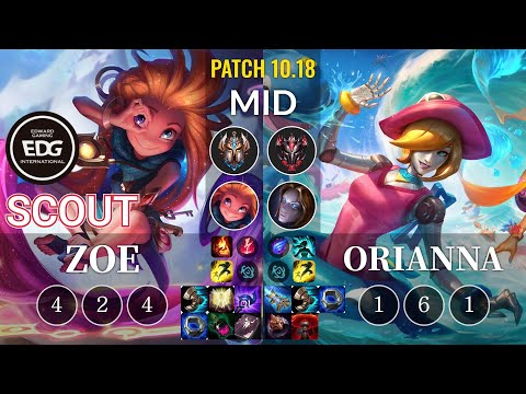 EDG Scout Zoe vs Orianna Mid - KR Patch 10.18