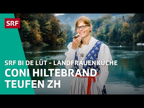 Coni Hiltebrand, Teufen ZH | Landfrauenküche 2018 – SRF bi de Lüt | SRF