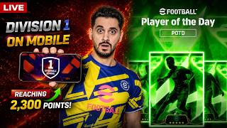 CAN I REACH 2300 POINTS TODAY?! 💀 NEW PLAYER OF THE DAY 🔥 eFootball 2026 MOBILE LIVE