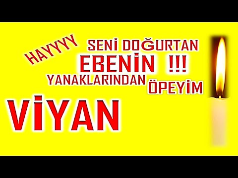 İyi ki Doğdun Viyan İsme Özel Komik Doğum Günü Şarkısı