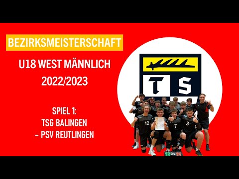 Highlightvideo BEZIRKSMEISTERSCHAFT West U18m  - TSG vs. PSV Reutlingen (Saison 2022/2023)