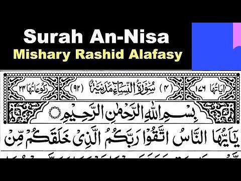 4 - Surah An-Nisa Full | Sheikh Mishary Rashid Al-Afasy With Arabic Text (HD)