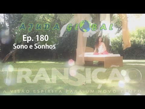 Transição Ep. 180 - Sono e Sonhos