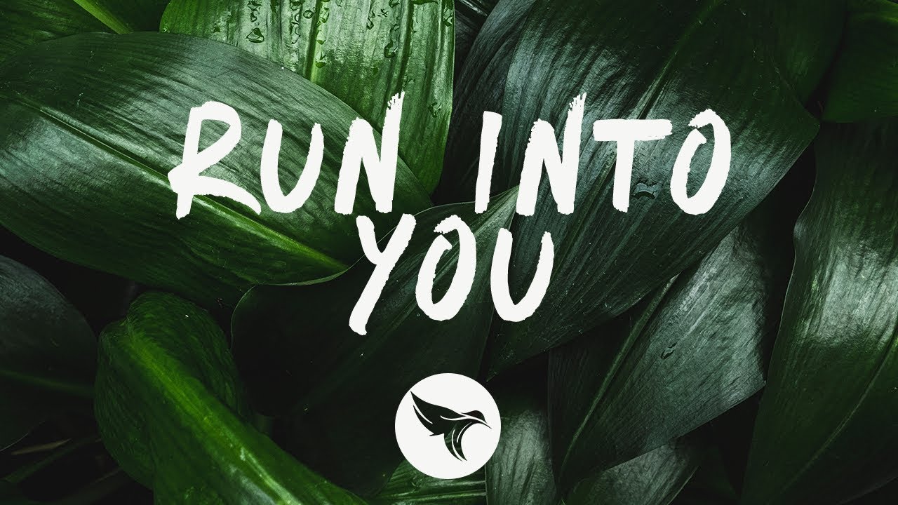Run Into You Lyrics - Clara Mae