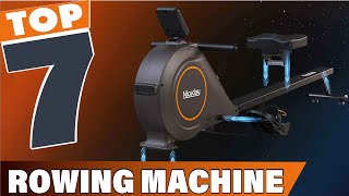 Top 7 Best Rowing Machine for the Money in 2025