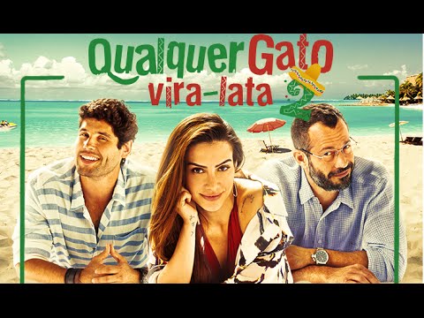 Qualquer Gato Vira-Lata 2 - Hoje nos cinemas!