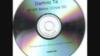 Damno Te: Part 10 (Part 5/5)