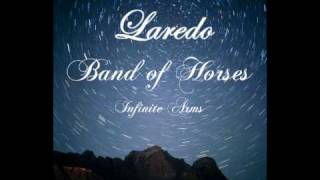 Band of Horses - Laredo (Lyrics)