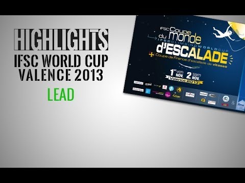 IFSC Climbing World Cup Valence 2013 - Highlights