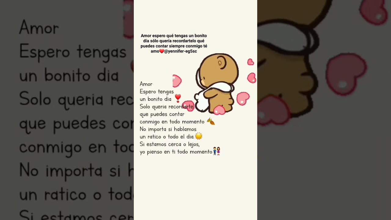 🙋‍♀️❤️AMOR QUÉ TENGAS UN BONITO DÍA SOLO QUERÍA RECORDARTE QUÉ SIEMPRE PUEDES CONTAR CONMIGO TÉ AMO