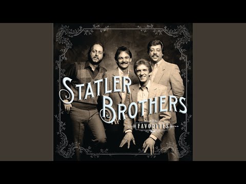 Im Dyin A Little Each Day - Statler Brothers