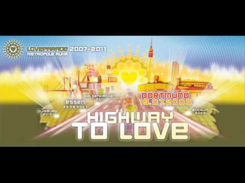 Loveparade 2008 Hymne - Highway to Love - Dortmund