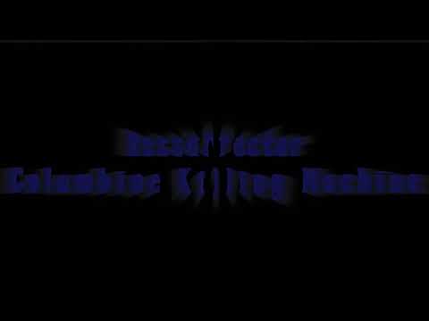 Ressurrector Columbian killing Machine