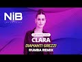 Diamanti Grezzi - Rumba Remix - Clara - NiBDj latin sound