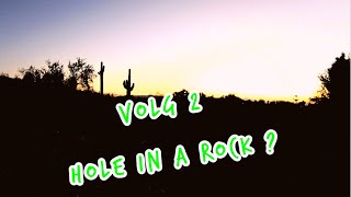 #Vlog 2 - A Hole In The Rock ? Phoenix AZ
