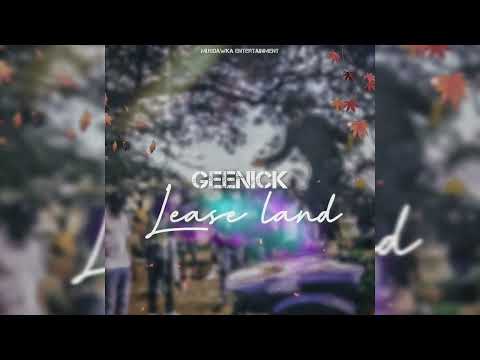 Geenick - Lease Land (Official Audio)