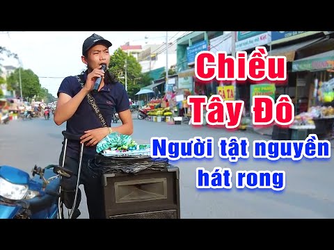 Chiều Tây Đô - Trần Chinh►Chàng trai tật nguyền hát rong như ca sĩ hải ngoại