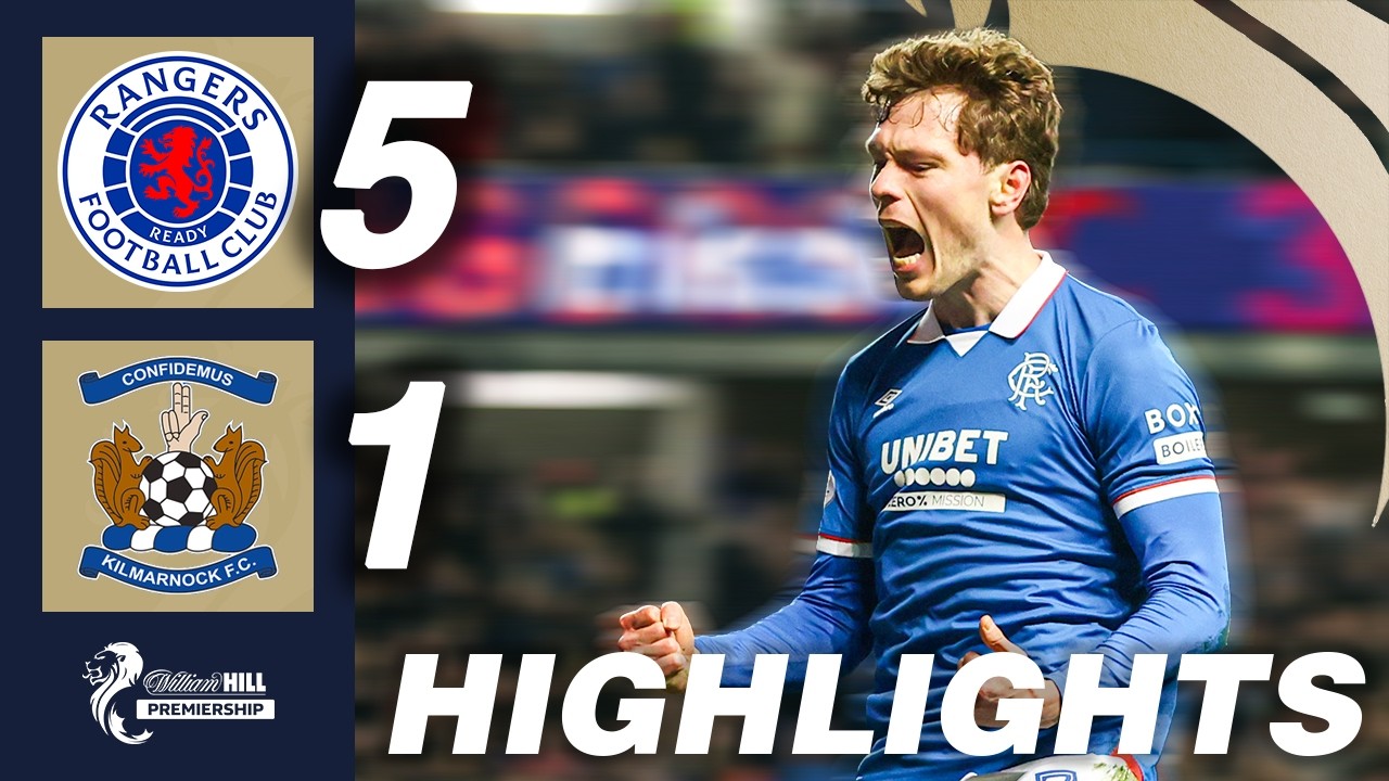 Rangers vs Kilmarnock Highlights