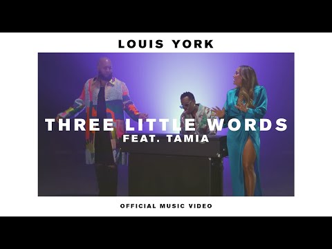 Louis York - Three Little Words feat. Tamia (Official Video)