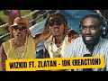 Wizkid ft. Zlatan - IDK (VIDEO REACTION/REVIEW) || palmwinepapi