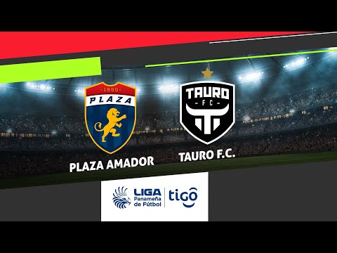LPF EN VIVO | Plaza Amador vs Tauro FC | J12 Torneo Clausura 2021