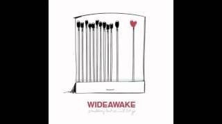 Maybe Tonight, Maybe Tomorrow - Wideawake