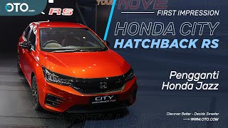 Honda City Hatchback RS | Lebih Keren dari Honda Jazz, Berapa Harganya?