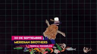 Meridian Brothers en Toque Colón