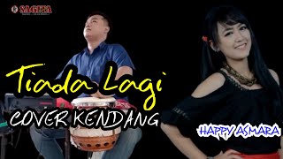 Download lagu TIADA LAGI ( Vocal Happy Asmara ) Cover Kendang Koplo Jaranan Versi Sagita Lawas mp3 Download lagu TIADA LAGI ( Vocal Happy Asmara ) Cover Kendang Koplo Jaranan Versi Sagita Lawas mp3
