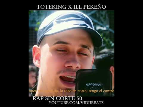 Así sonaría TOTEKING ❌ ILL PEKEÑO en el RAP SIN CORTE 50
