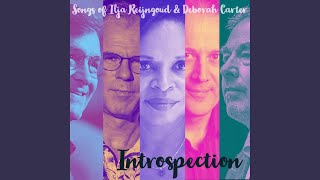Introspection (feat. Deborah Carter, Rob van Bavel, Mark Zandveld &amp; Marcel Serierse)