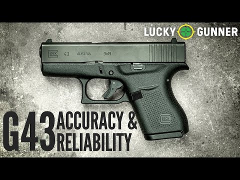 Glock 43 Accuracy And Reliability Report