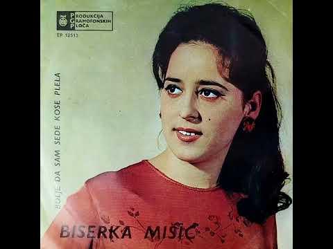 157. Biserka Mišić - Bolje da sam sede kose plela (1969)