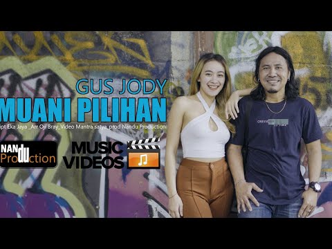 Muani Pilihan Gus Jody (Official Music Video)