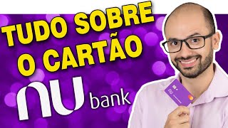 Tudo sobre o cartão de crédito do Nubank | Os benefícios do Roxinho!