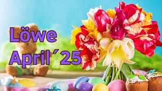 Löwe ♌️ - April 2025 - Das große Blatt - WOW! Hammer Ausstrahlung!❤️❤️☀️