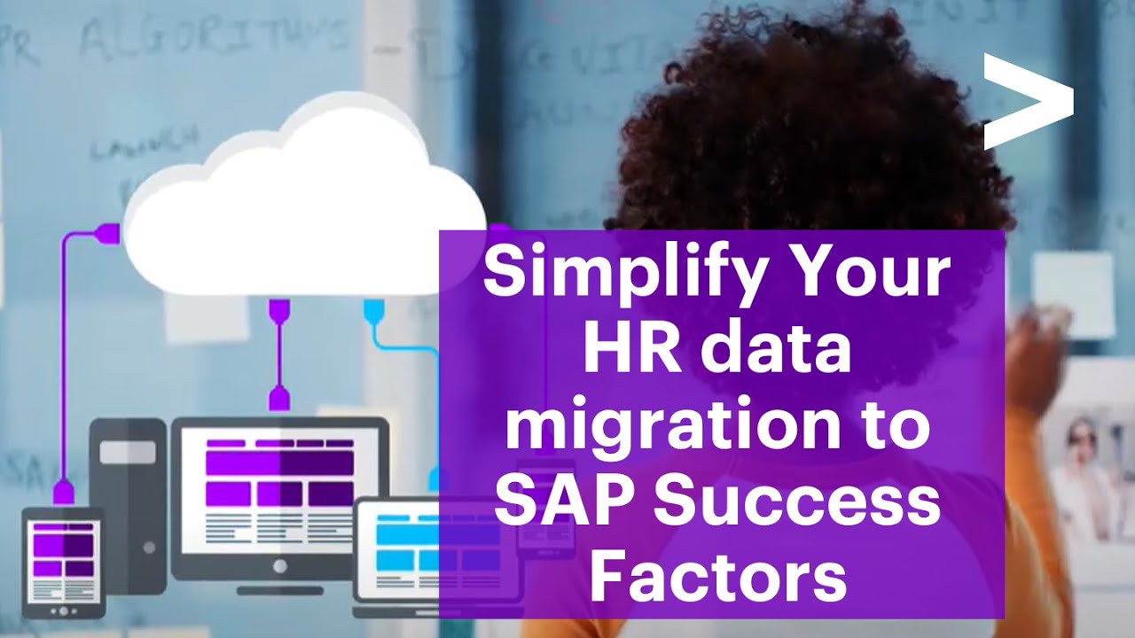 Simplify your HR Data migration to SAP SuccessFactors