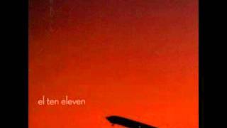 El Ten Eleven - My Only Swerving