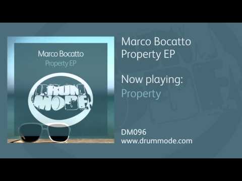 Marco Bocatto - Property [Drum Mode]