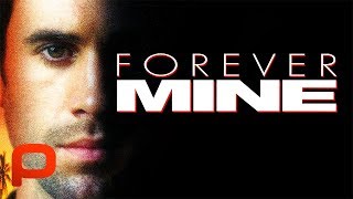 Forever Mine (Free Full Movie) Crime Romance. Joseph Fiennes