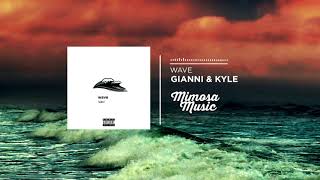 gianni & kyle - wave (prod. nicky quinn)
