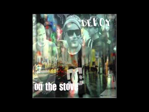 dekoy-on the stove