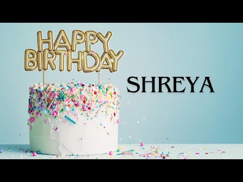 Happy Birthday Wishes For Shreya - Happy Birthday CountDown 2025