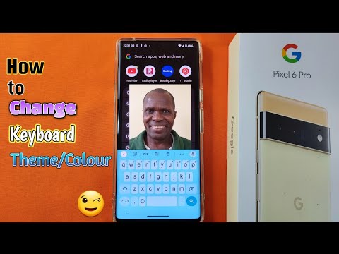 Google Pixel 6 Pro - Change Keyboard Theme - 4K