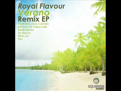 Royal Flavour - Verano (Rocwell S & Volkan Saki Remix)