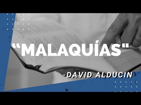 Bible Study "Malachi" - David Alducin