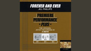 Forever And Ever (Performance Track In Key Of C With Background Vocals)